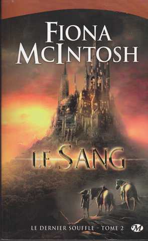 Mcintosh Fiona, Le dernier souffle 2 - le sang