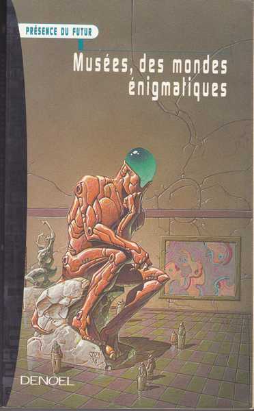 Collectif, Musées, des mondes énigmatiques