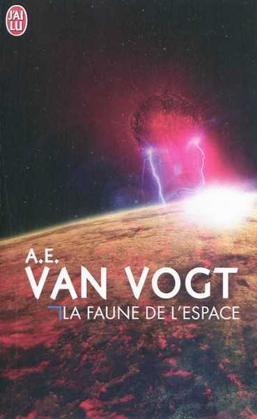 Van Vogt A.e., La faune de l'espace