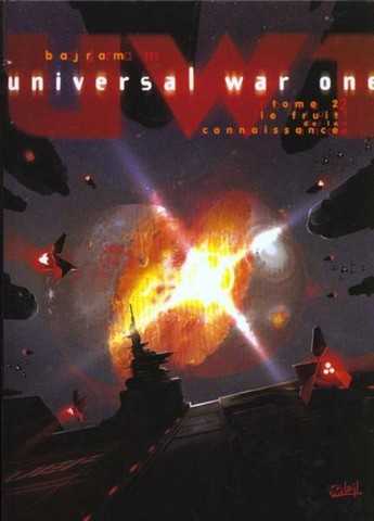 Bajram Denis & Mangin Valrie, Universal war one 2 - Le fruit de la connaissance