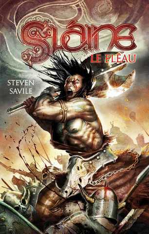 Savile Steven, Slaine 2 - le flau