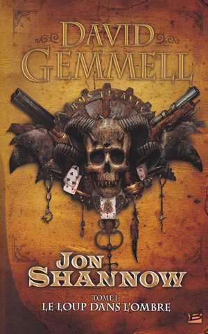 Gemmell David, Jon Shannow 1 - Le loup dans l'ombre