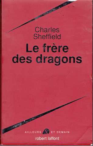 Sheffield Charles, Le frre des dragons