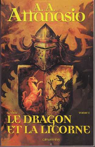 Attanasio A.a., Arthor 1 - Le dragon et la licorne