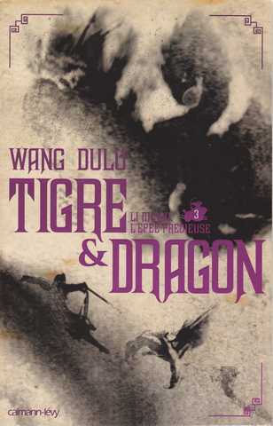 Dulu Wang, Tigre & Dragon 3 - Li Mubai, l'pe prcieuse
