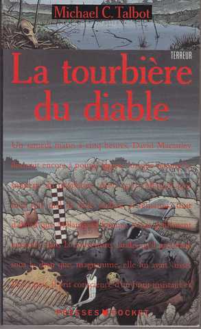 Talbot Michael C., La tourbiere du diable