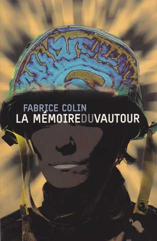 Colin Fabrice, La mmoire du vautour