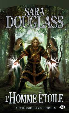 Douglass Sarah, La trilogie d'Axis 3 - L'Homme toile