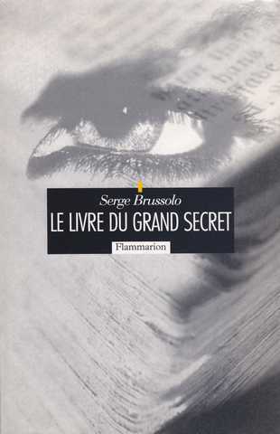 Brussolo Serge, Le livre du grand secret