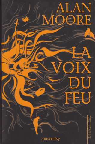 Moore Alan, La voix du feu