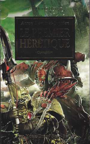 Dembski-bowden Aaron, l'hrsie d'horus 14 - Le premier hrtique