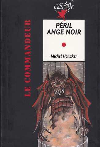 Honaker Michel, Pril ange noir