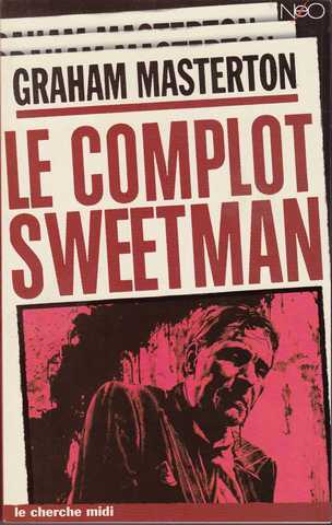 Masterton Graham, Le complot Sweetman