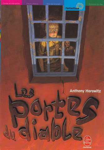 Horowitz Anthony, Les Cinq contre les Anciens 1 - Les Portes du diable