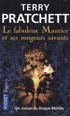 Pratchett Terry, Le fabuleux maurice et ses rongeurs savants