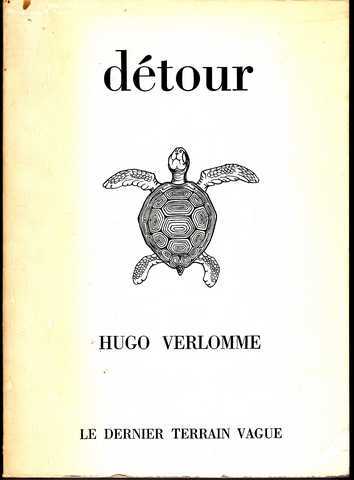 Verlomme Hugo, Dtour