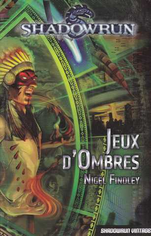 Findley Nigel, Jeux d'ombres