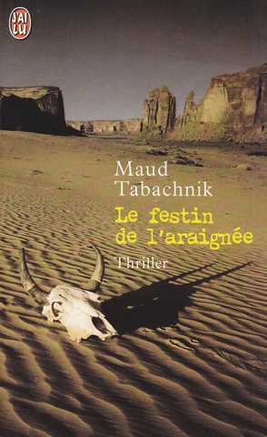 Tabachnick Maud, Le festin de l'araigne