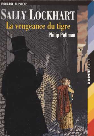 Pullman Philip, Sally Lockhart - La vengeance du tigre