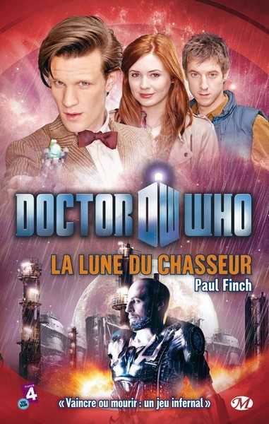 Finch Paul, Doctor Who : La lune du chasseur