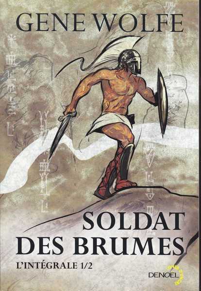 Wolfe Gene, soldat des brumes 1