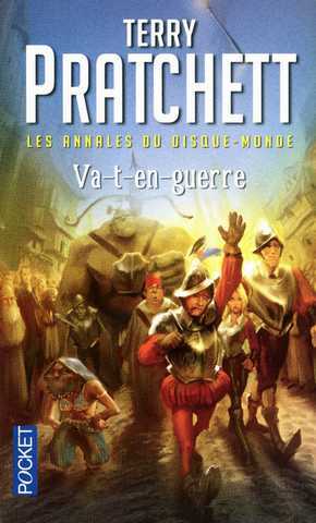 Pratchett Terry, Les annales du disque-monde 21 - va-t-en-guerre