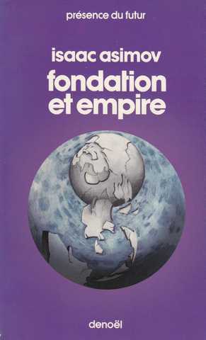 Asimov Isaac , Le cycle de fondation 2 - Fondation et empire