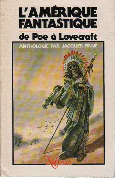 Finn Jacques, L'amrique fantastique, de Poe  Lovecraft