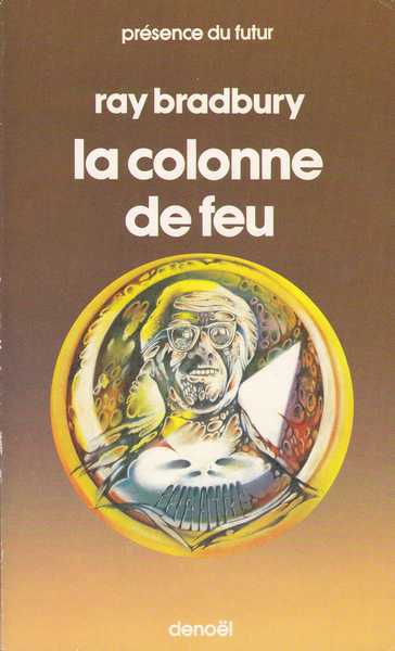 Bradbury Ray , La colonne de feu