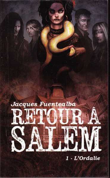 Fuentealba Jacques, Retour  Salem 1 - l'ordalie