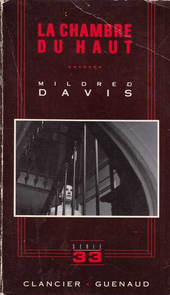 Davis Mildred, La chambre du haut