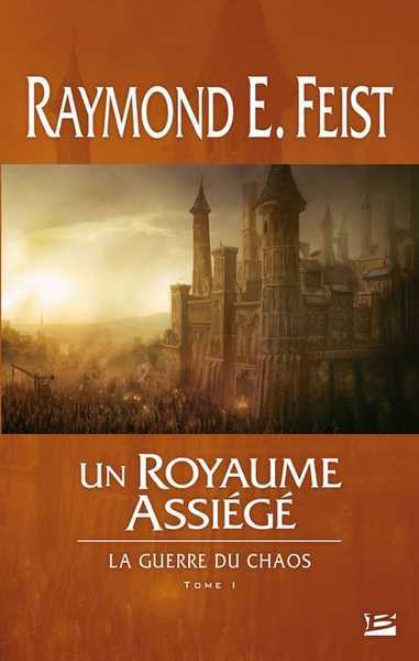 Feist Raymond E., La guerre du chaos 1 - Un royaume assieg
