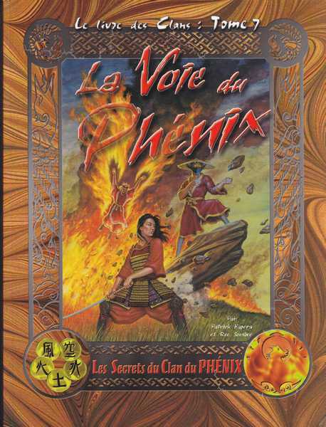 Collectif, Livre des 5 anneaux - Le livre des clans 7 - La voie du phenix