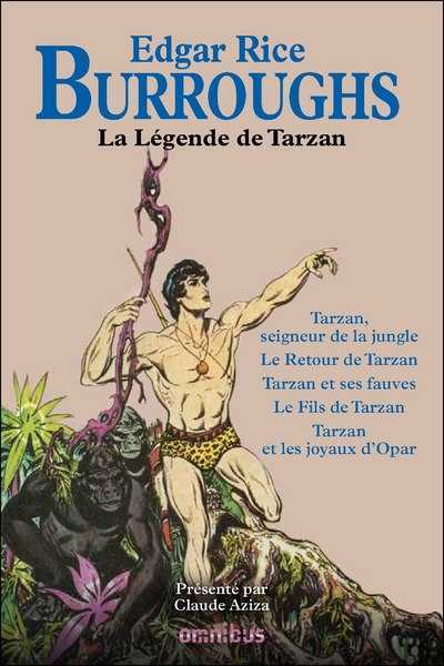 Burroughs Edgar Rice, La lgende de Tarzan