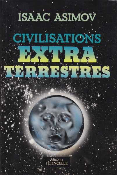 Asimov Isaac, Civilisations extraterrestres