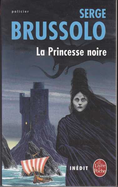 Brussolo Serge, La princesse noire