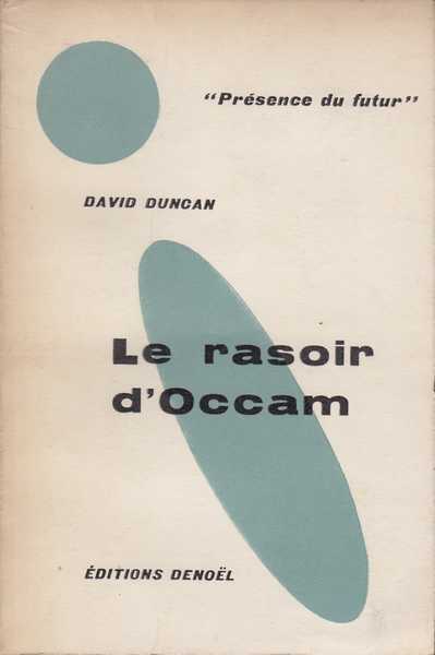 Duncan David, Le rasoir d'occam