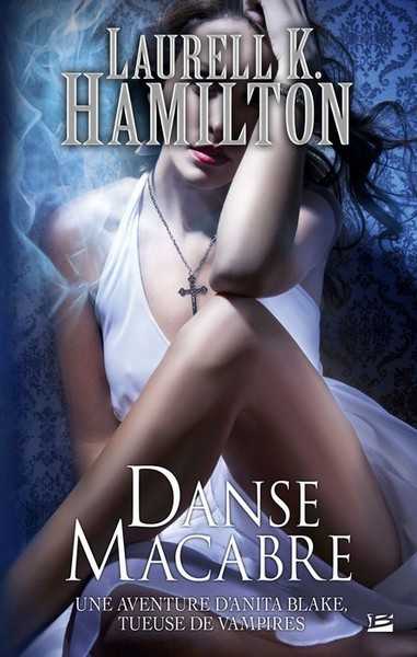 Hamilton Laurell K., Anita Blake 14 - Danse Macabre