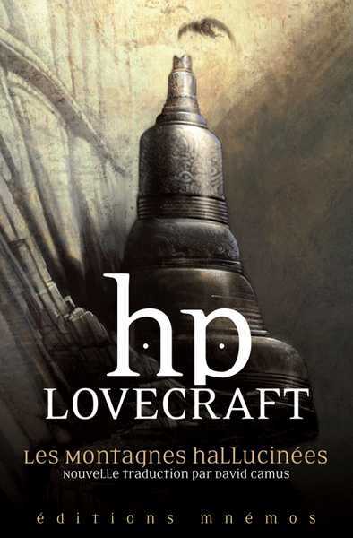 Lovecraft H.p. & Camus David, Les montagnes hallucines et autres rcits d'exploration