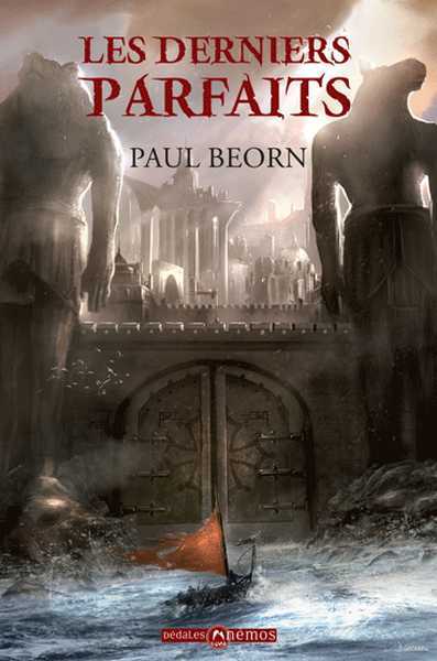 Beorn Paul, Les derniers parfaits