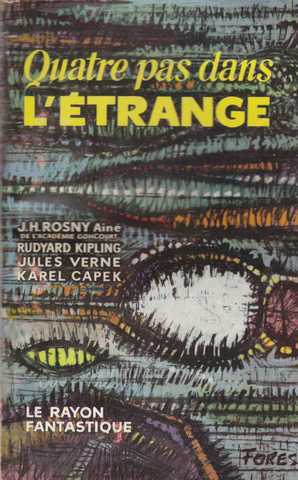 Collectif (karel Capek), Quatre pas dans l'etrange