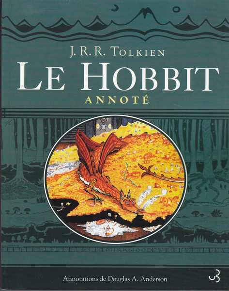 Tolkien J.r.r., Le hobbit (annot)