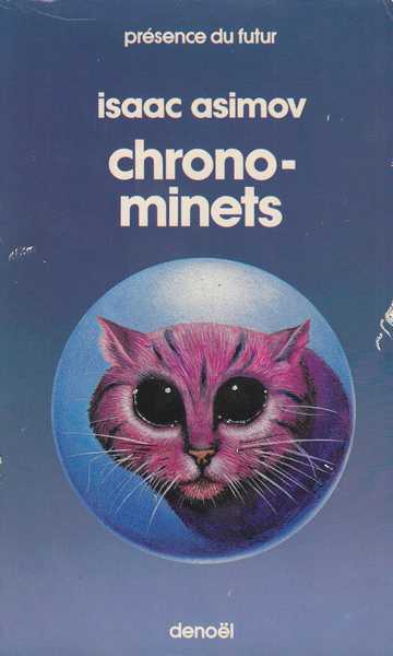 Asimov Isaac , Chrono-minets