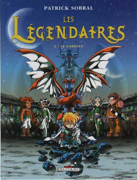 Sobral Patrick, Les lgendaires 02 - le gardien