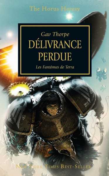 Thorpe Gav, L'hrsie d'horus 16 - Dlivrance perdue