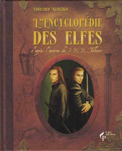 Kloczko Edouard ; Nasmith Ted ; Cardinet Thierry & Gestin Sandrine, L'encyclopedie des elfes NE