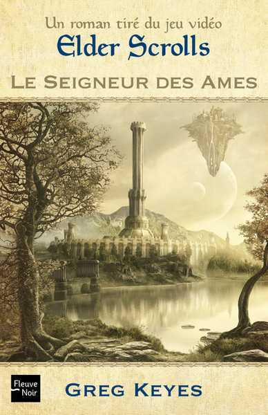 Keyes Greg, The Elder Scrolls  T2 - Le Seigneur des ames