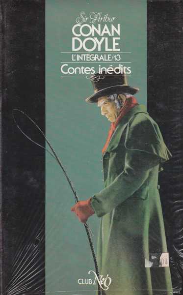 Doyle Sir Arthur Conan, L'intégrale 13 - Contes inédits