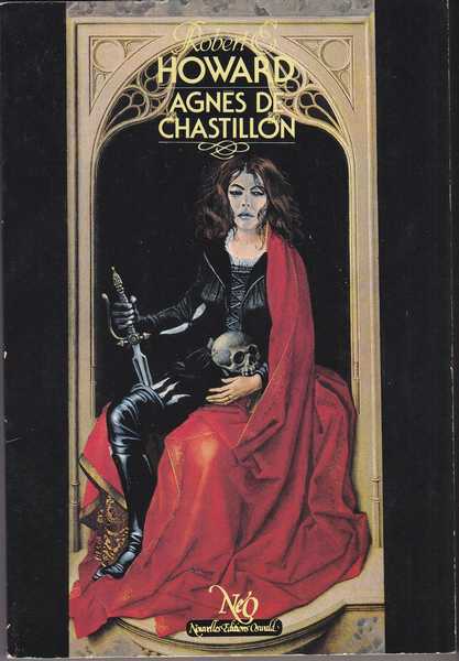 Howard Robert E. , Agnès de Chastillon