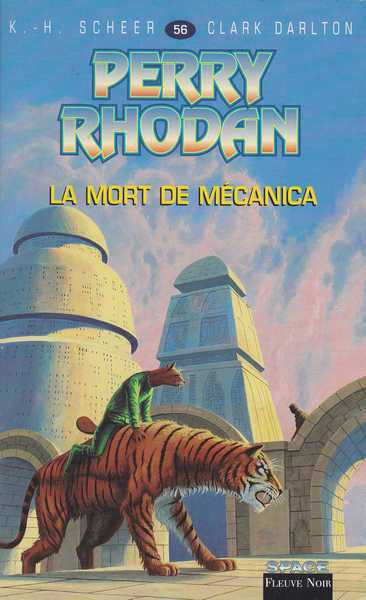 Scheer K.h. & Darlton C., Perry Rhodan 056 - La mort de Mecanica